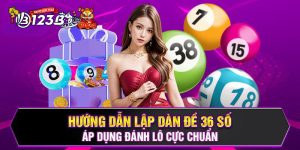 123B Nuôi dàn đề 36 số của cao thủ Cách thành công từng bước